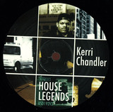 Kerri Chandler - *3* House Legends Sampler 3