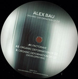 Alex Bau - Organic Deformation Of Oz
