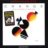 Change - Its A Girls Affair