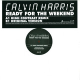 Calvin Harris - Ready For The Weekend *white*