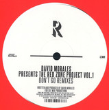 David Morales Pres. The Red Zone Project Vol. 1 - Don't Go Remixes