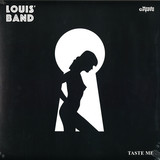 Louis' Band - Taste Me
