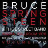 Bruce Springsteen & The E-street Band - Agora Ballroom 1978 - The Classic Cleveland Broadcast Volume Two