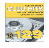 Club Hits 129 - The Next Generation Of Club Anthems