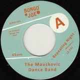 Mauskovic Dance Band - Repeating Night