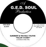 Derobert & The Half-truth - Fallin' In Debt