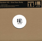Random XS - Give Your Body