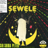 Sir Shina Peters & His International Stars - Sewele