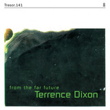 Terrence Dixon - Far From Future
