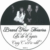 Brand New Heavies Vs. Chaka Kha - Let's Do It Again