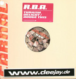 R.b.a. - Turkish Delight