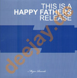 Happy Fathers - Bounce