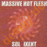 Sol Ixent Feat. Saba Komossa - Massive Hot Flash