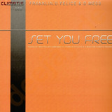 Franklin D Felice & D.mess - Set You Free