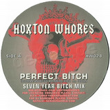 Hoxton Whores Feat. Digit - Perfect Bitch