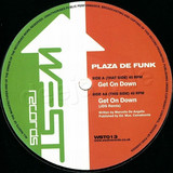 Plaza De Funk - Get On Down