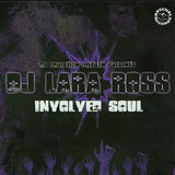 Dj Lara Ross - Involved Soul