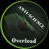 Anti-science - Overload / Electrowave