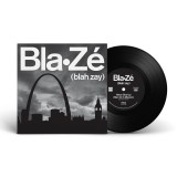 Bla·Zé (Pronounced Blah Zay) - Never Give Up / Awaken'd 7
