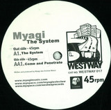 Myagi - The System / Come & Penetrate