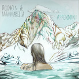 Rodion & Mammarella - Appennini