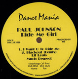 Paul Johnson - Ride Me Girl / Now Suck It