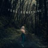MOVEMENTS - Feel Something