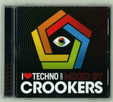 Crookers - I Love Techno 2009