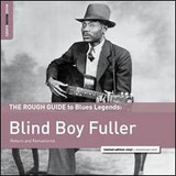 Blind Boy Fuller - The Rough Guide To Blind Boy Fuller
