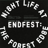 Endfest - Nightlife At The Forest Edge Ep