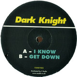 Dark Knight - I Know