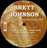 Brett Johnson - Inplied Connectivity Ep