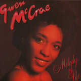 Gwen Mccrea - Melody Of Life