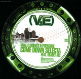 Vital Elements + Pressure Fe - Come Down Selecta