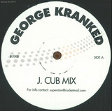 George Kranked - Din Da Da