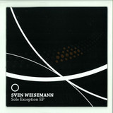 Sven Weisemann - Sole Exception 10" 2x12"