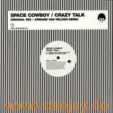 Space Cowboys - Crazy Talk *1*