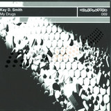 Kay D. Smith - My Drugs