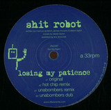 Shit Robot - Losing My Patience