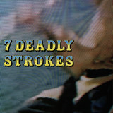 Claude Vonstroke - Seven Deadly Strokes