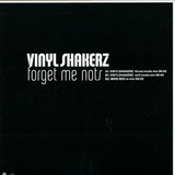 Vinylshakerz - Forget Me Nots