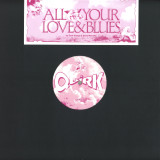 Trent Voyage, Elena Moroder - All Your Love & Blues