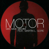 Motor Feat. Martin L. Gore - Man Made Machine
