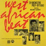 T.P. Orchestre Poly-Rythmo - West African Beat: Rare 7s and EPs from Benin and Niger LP 2x12"