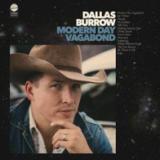 Dallas Burrow - Modern Day Vagabond LP