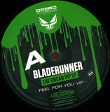 Bladerunner - The Dread Vip Ep 2x12"