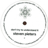 Steven Pieters - Don't Try To Understand It