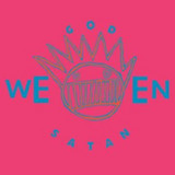 Ween - God Ween Satan