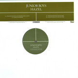 Junior Boys - Hazel