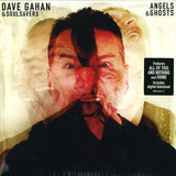 Dave Gahan & Soulsavers - Angels & Ghosts
